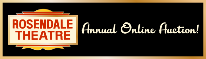 Rosendale Theatre Collective Auction 2022 banner image