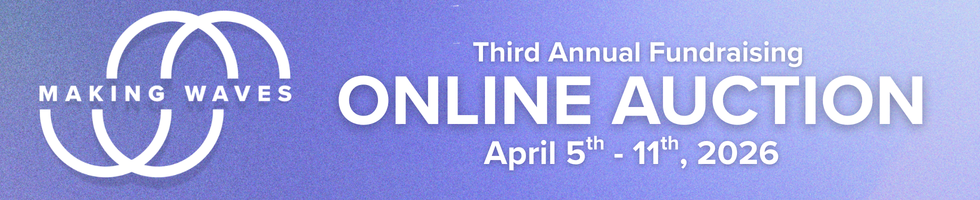 Making Waves Fundraising Auction 2026 banner image