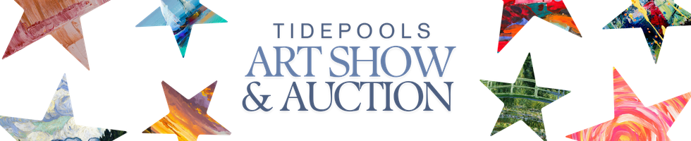 Tidepools Art Show & Auction 2026 banner image