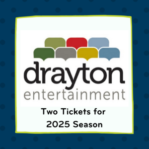 Two Tickets - Drayton Entertainment