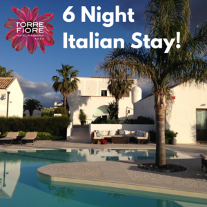 A Week for 2 at Torre Fiore in Southern Italy!