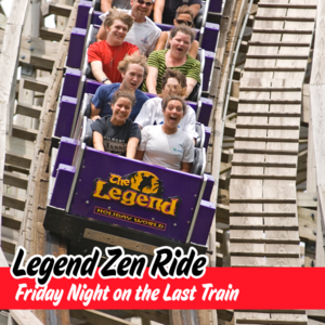 The Legend Zen Ride (Friday)