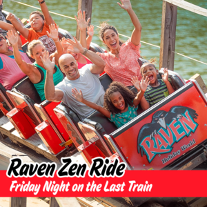 The Raven Zen Ride (Friday)