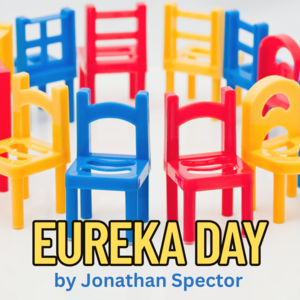 A small role in SBT's production of "Eureka Day"