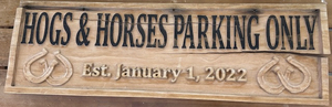 Hogs & Horses Parking Sign