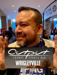 Output Wrigleyville's Wings with Miguel Esparza