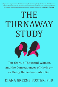 The Turnaway Study — SIGNED