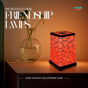 Friendship Lamps