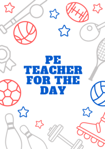 PE Teacher for the Day (Mrs. Villareal)