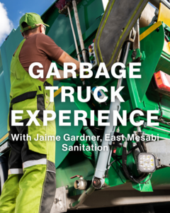 Garbage Truck Experience with Jaime Gardner