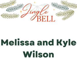 Kyle & Melissa Wilson