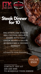 JTK Steak Dinner for 10 - Lot #802