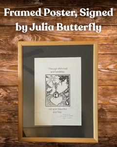 Framed Poster, Signed by Julia Butterfly