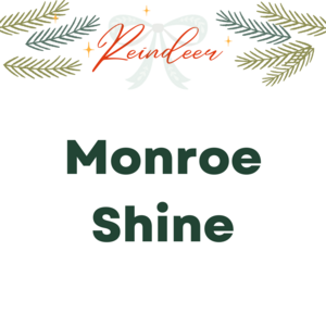 Monroe Shine