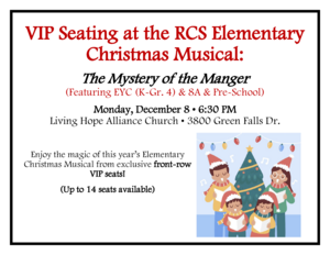 VIP Seating to the RCS Elementary Musical