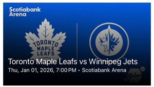 Maple Leafs vs Jets 2 Tickets: Thurs Jan 1st - 7pm