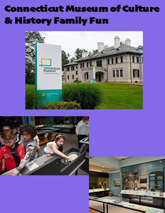 Connecticut Museum of Culture & History Family Fun