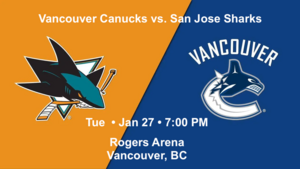 TWO Canucks vs. San Jose Sharks Tickets (JAN 27)