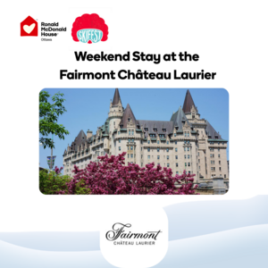 Weekend Stay at the Fairmont Château Laurier