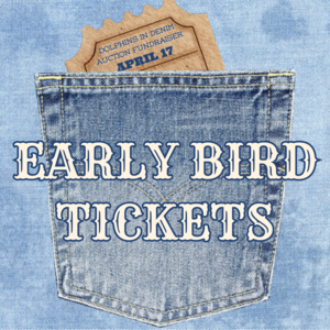 Early Bird Dinner & Auction Ticket