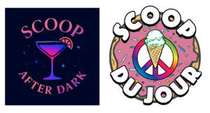 Scoop After Dark & Scoop Du Jour