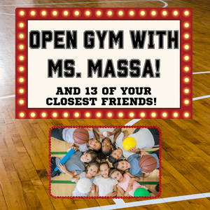 PTE Open Gym with Ms. Massa