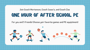 EXTRA PE WITH COACH MORTENSON