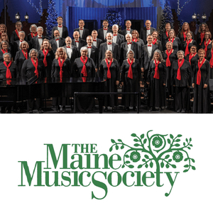 Maine Music Society 2 Tix to 26-27 Chorale Concert