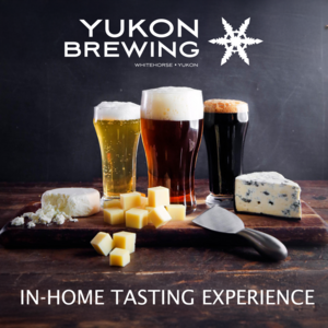 Exclusive Yukon Brewing In-Home Tasting Experience