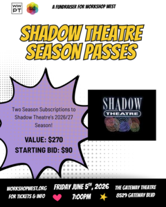 SHADOW THEATRE SEASON PASSES