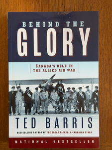 Ted Barris: Behind the Glory