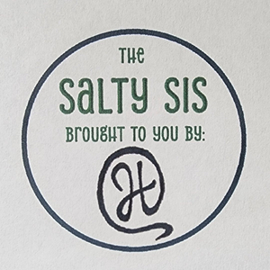 The Salty Sis