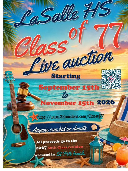 LaSalle H. S. Class of 77 50th Reunion Fundraiser