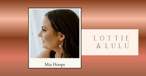 Lottie & Lulu Mia Hoops