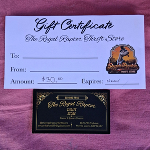60 The Regal Raptor Thrift Store Gift Certificate