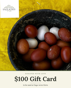 Sage Acres Farm $100 Gift Card