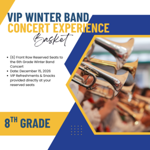 VIP Winter Band Concert Experience - 8th Grade