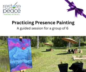 #25 Practicing Presence Painting Experience