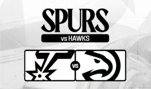 Go Spurs Go! Hawks vs. Spurs