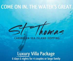 ST. THOMAS 6 DAYS AND 6 NIGHTS- FOUR BEDROOM VILLA