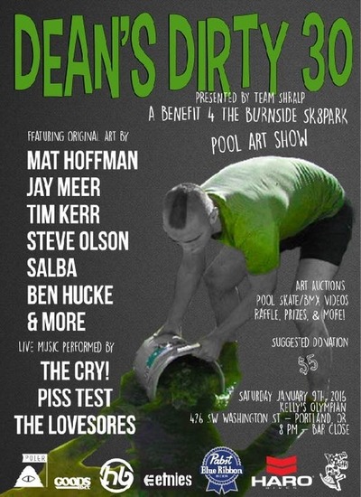 Dean's Dirty 30: A Benefit 4 Burnside Skatepark