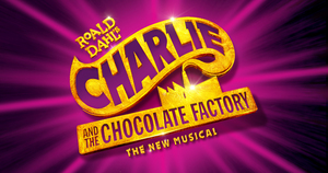 Charlie and the Chocolate Factory Musical