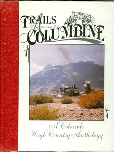 Trails Among the Columbine - 1986