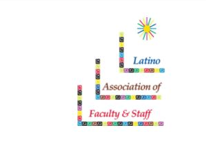 Latino Association of Faculty & Staff (LAFS)