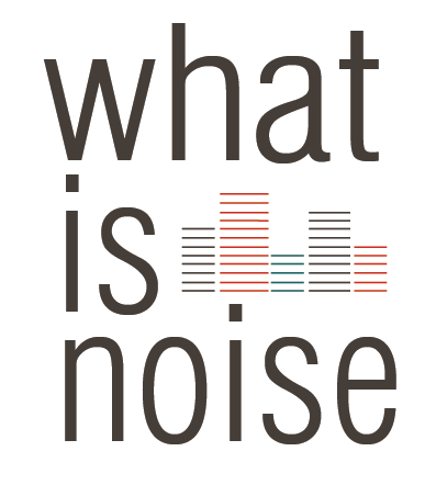 What Is Noise