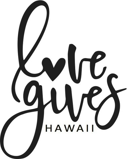 Love Gives Hawaii