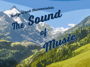 Two Tickets to "The Sound of Music"