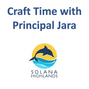 SH - Craft time with Principal Jara!