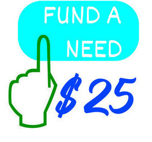 Fund-A-Need: $25 Level