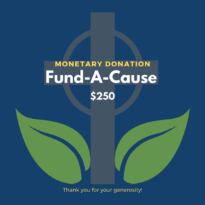 Fund-A-Cause Donation $250